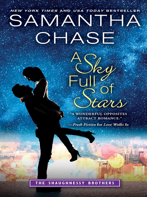 Title details for A Sky Full of Stars by Samantha Chase - Available
